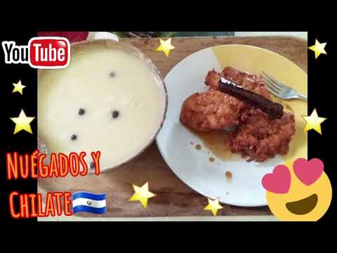 HOW TO MAKE NUEGADOS DE YUCA Y CHILATE DE COJUTEPEQUE (CASSAVA FRITTERS AND CHILATE CORN DRINK)