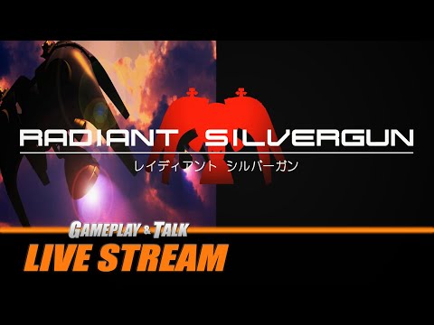 Radiant Silvergun (Nintendo Switch) | Gameplay and Talk Live Stream #414