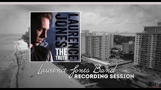 Laurence Jones - Making Of - The Truth