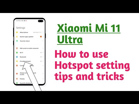 Xiaomi Mi 11 Ultra , Hotspot setting How to use