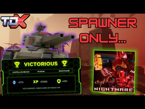 OBLITERATING NIGHTMARE using ALL SPAWNERS!!! | Gameplay | ROBLOX TDX