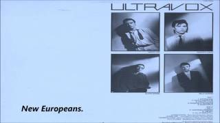 Ultravox - New Europeans / With Lyrics