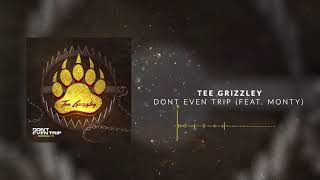 Tee Grizzley - Don&#39;t Even Trip (ft. Moneybagg Yo)  [Official Audio]