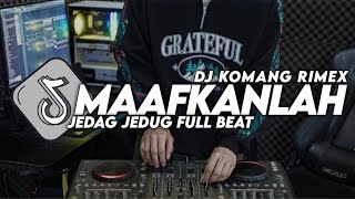 Download lagu DJ MAAFKANLAH KU MELUKIS LUKA SLOW BEAT VIRAL TIKTOK TERBARU 2023 DJ KOMANG RIMEX | DJ MAAFKANLAH mp3