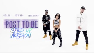 Omarion Ft. Chris Brown &amp; Jhene Aiko - Post To Be (Sped Up) [Official Lyric Video]
