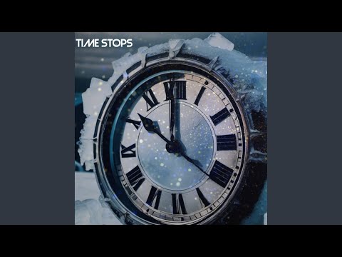 Time Stops