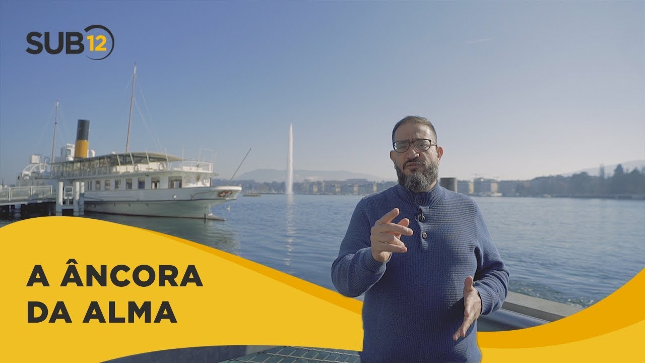 [SUB12] A ÂNCORA DA ALMA - Luciano Subirá
