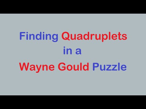 Sudoku Primer 245 - A Wayne Gould Puzzle with Lots of Quadruplets