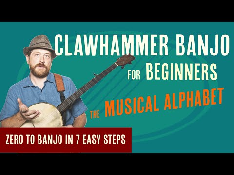 Beginner Clawhammer Banjo Crash Course - The Musical Alphabet