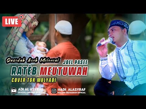 RATÈB MEUTUWAH • Joel Pasee (Cover Tgk Mulyadi) - Qasidah Aceh Ayôn Aneuk (Paling Merdu Terbaru)
