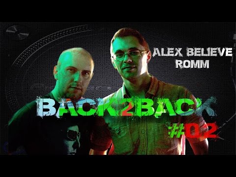 A-Mase #Back2Back #КогдаDJговорят - Alex BELIEVE & ROMM (Ростов)