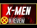 X-Men - Every X-Men Movie Reviewed & Ranked