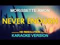 NEVER ENOUGH - Morissette Amon (Loren Allrred 