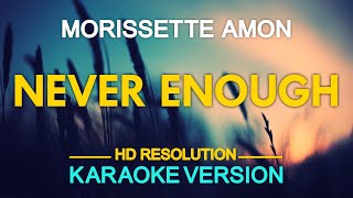 Download lagu NEVER ENOUGH - Morissette Amon (Loren Allrred 'The Greatest Showman' OST) 🎙️ [ KARAOKE ] 🎶 mp3