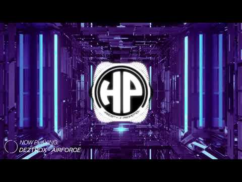 Deztrox - Airforce [HQ Free]