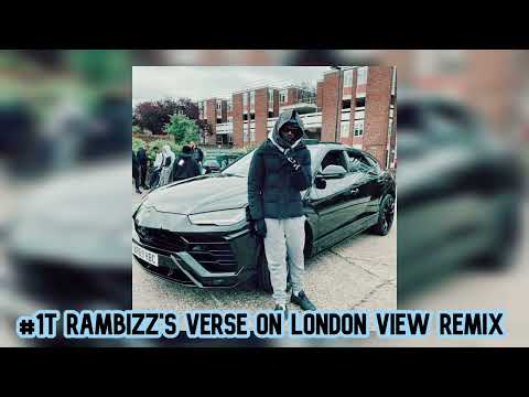 #1T Rambizz's Verse on London View Remix