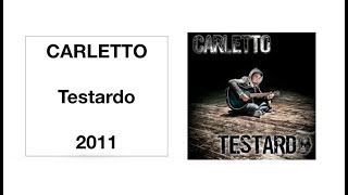 CARLETTO Testardo (Official Video HD)
