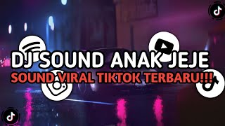 Download lagu DJ SOUND ANAK JEJE ( YOGA ARDIANSYAH RMX ) || SOUND FYP VIRAL TIKTOK TERBARU FULL BASS mp3