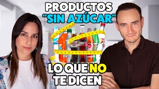 Lo que NO te dicen de los productos Sin azúcar | Edulcorantes