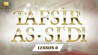 Download lagu L8 | 53 - An-Najm (4-12) | Tafseer As-Si'di Al-Mufassal | Ustadh AbdulAziz Al Haqqan حفظه الله mp3