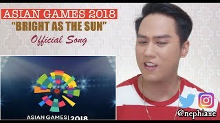 Energy18 - Bright As The Sun - Official Song Asian Games 2018 | REACTION