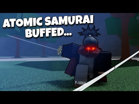Atomic Samurai BUFF Made Him INSANE + NEW BEST ATOMIC SAMURAI COMBO