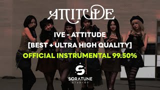 [OUTDATED] IVE - ATTITUDE (Official Instrumental 99.50%)