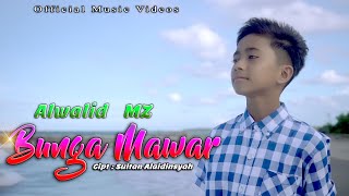 Download lagu ALWALID MZ - Bunga Mawar mp3 Download lagu ALWALID MZ - Bunga Mawar mp3
