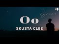 Oo (Lyrics) - Skusta Clee ft. Future Thug
