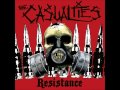 The Casualties - Resistance 