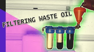 Filtering waste oil to 5 micron.