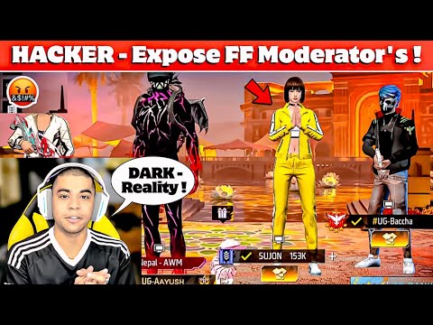 Hacker - Expose FF Moderator's Reality !🤬|| UG Ayush - Shocked !😮|| Dark - Truth of Every Hacker ?💔