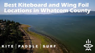 Whatcom County Kiteboard and Wing Foil Locations