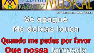 Me Deixas Louca   Maria Rita   Karaoke