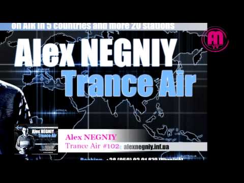 OUT NOW : Alex NEGNIY - Trance Air - Edition #102
