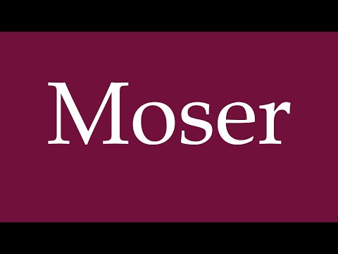 How to Pronounce ''Moser'' Correctly in German