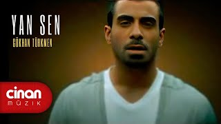 Gökhan Türkmen -Yan Sen (Official Video) ✔️