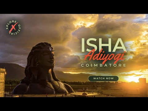 The Adiyogi Statue, Isha Yoga Center, Coimbatore