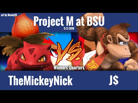 Project M at BSU 1: TheMickeyNick (Ivysaur) vs. J$ (DK) - Winner's Quarters