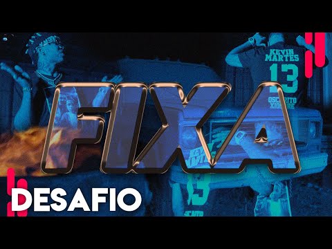 Fixa - Jonakapazio X La Kikada (Desafio Music)