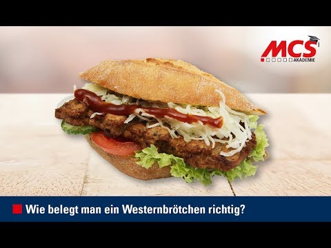 MCS Akademie: Tutorial - Wie belegt man ein Westernbrötchen richtig