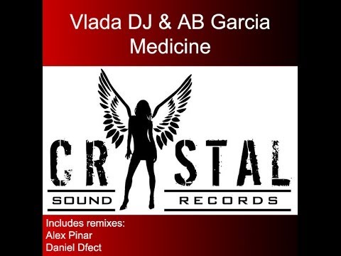 Vlada Dj, AB García - Medicine (Original Mix)
