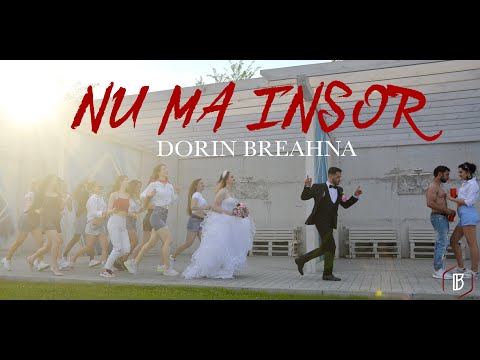 Dorin Breahna - Nu ma insor | Official Music Video