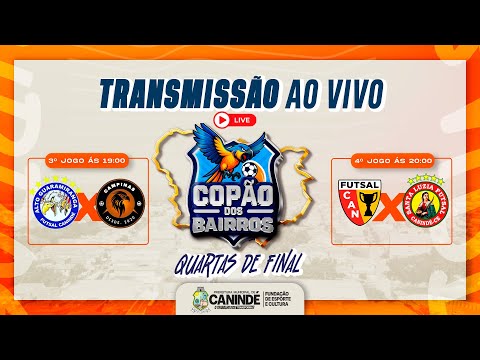 2° NOITE DAS QUARTAS DE FINAL | COPÃO DOS BAIRROS