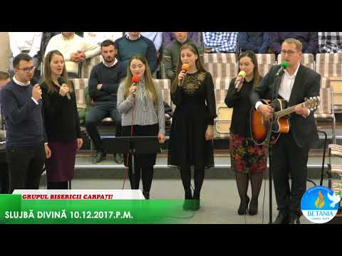 GRUPUL BISERICII CARPAȚI CLUJ-ÎMI ȘTI UMBLAREA!10.12.2017.P.M.