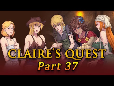 Claire's Quest Part 37 - v26.3, Under The Table, Settling In
