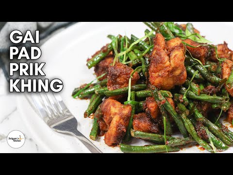 🇹🇭 Gai Pad Prik Khing | Gai Pad Prik King | Chicken Pad Prik Khing |Thai Pad Prik Khing with Chicken