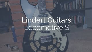Video thumbnail for Lindert Locomotive S - What is this thing? by MTJ Guitars