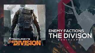 The Division - Enemy Factions Trailer SONG