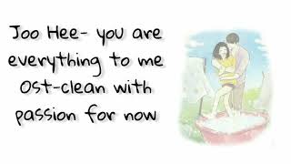 Ost- you are everything to me - Joo Hee -clean with passion for now(legendado /PT/BR)